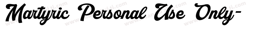 Martyric Personal Use Only字体转换